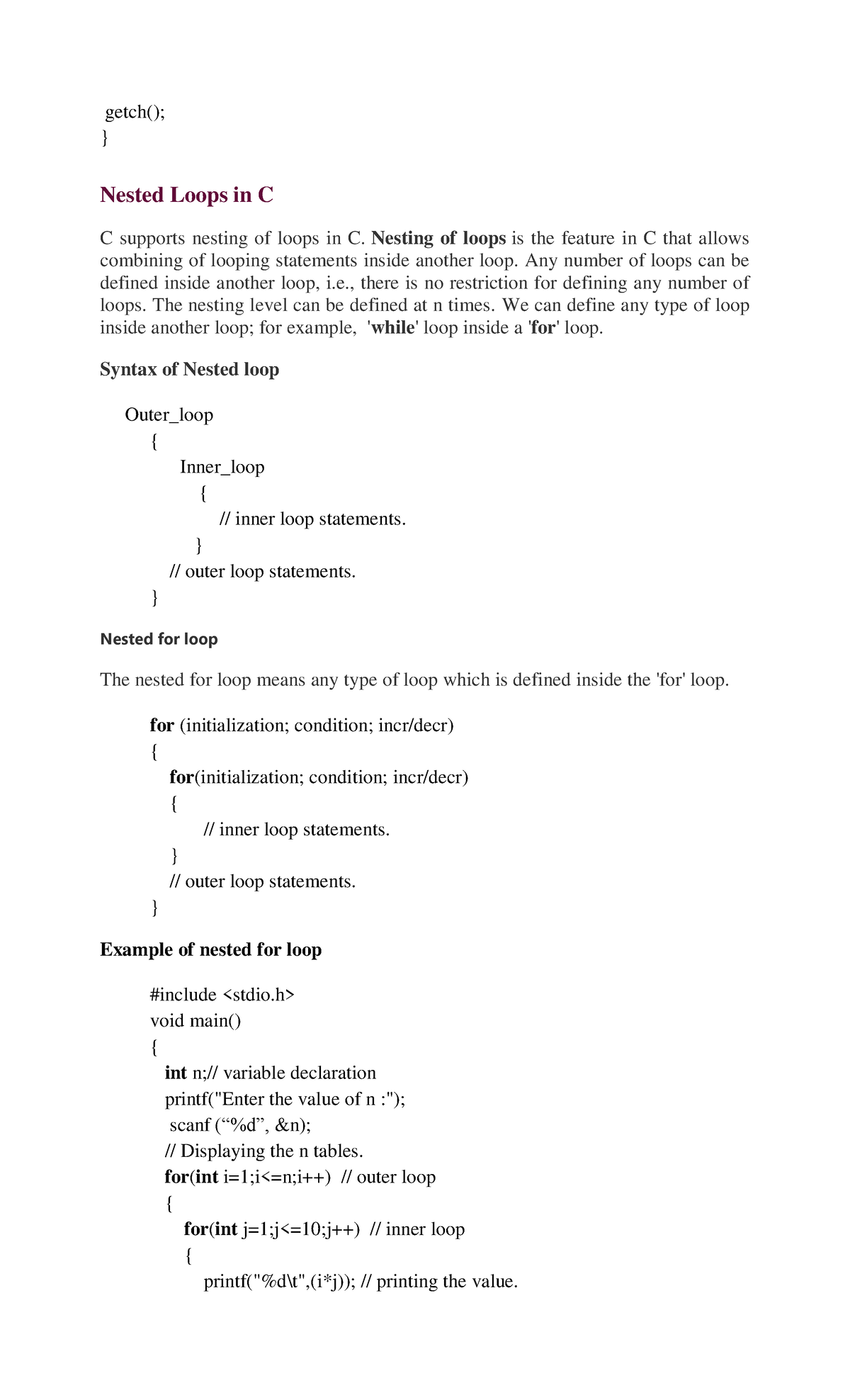 Decision making - getch(); } Nested Loops in C C supports nesting of ...