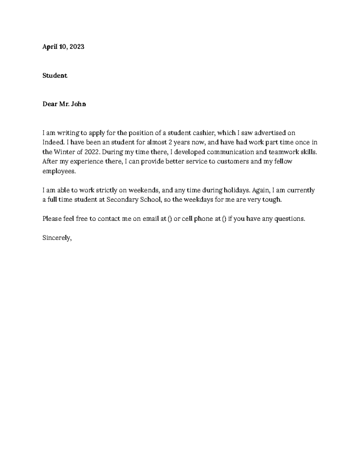 Cover letter - April 10, 2023 Student Dear Mr. John I am writing to ...