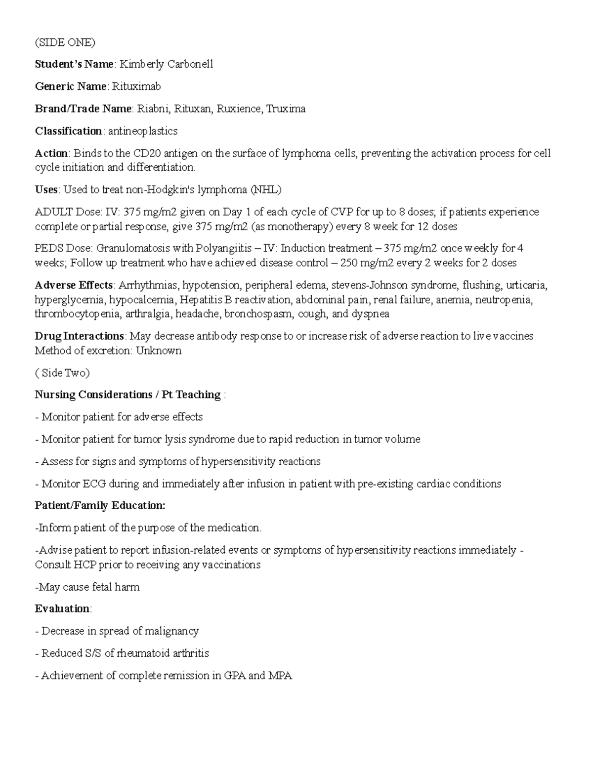 Wk4 rituximab - (SIDE ONE) Student’s Name: Kimberly Carbonell Generic ...