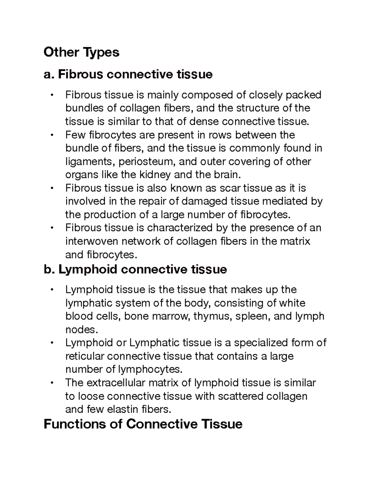 Bio 23 Notes Other Types a. Fibrous connective tissue Fibrous