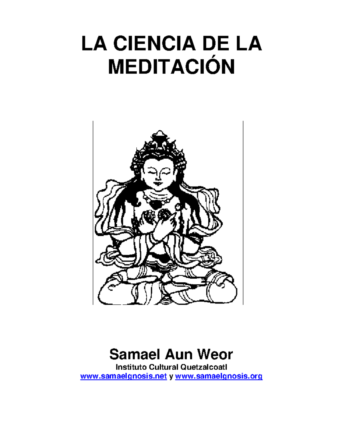 LA Ciencia DE LA Meditación - LA CIENCIA DE LA MEDITACIÓN Samael Aun ...