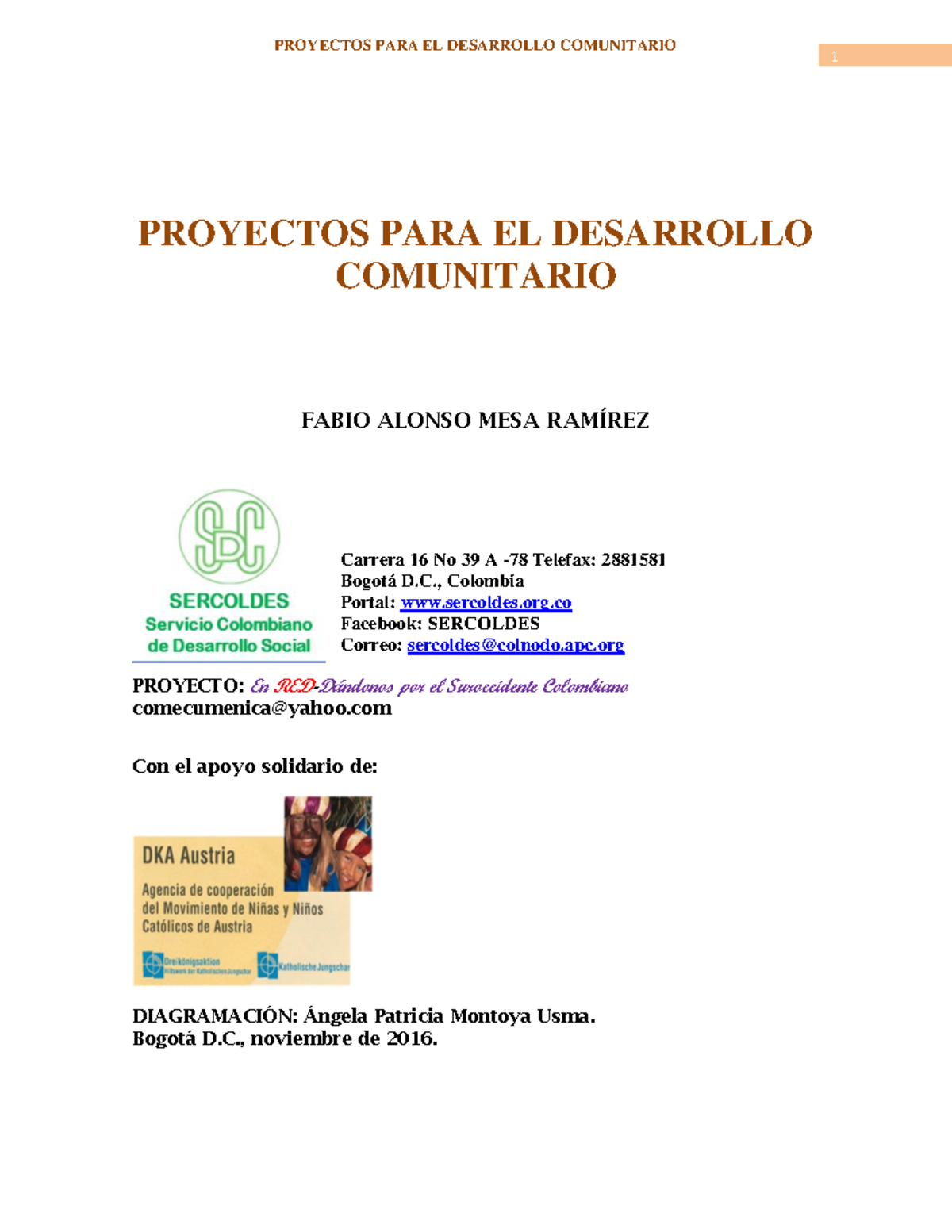 Proyectos PARA EL Desarrollo Comunitario - PROYECTOS PARA EL DESARROLLO ...