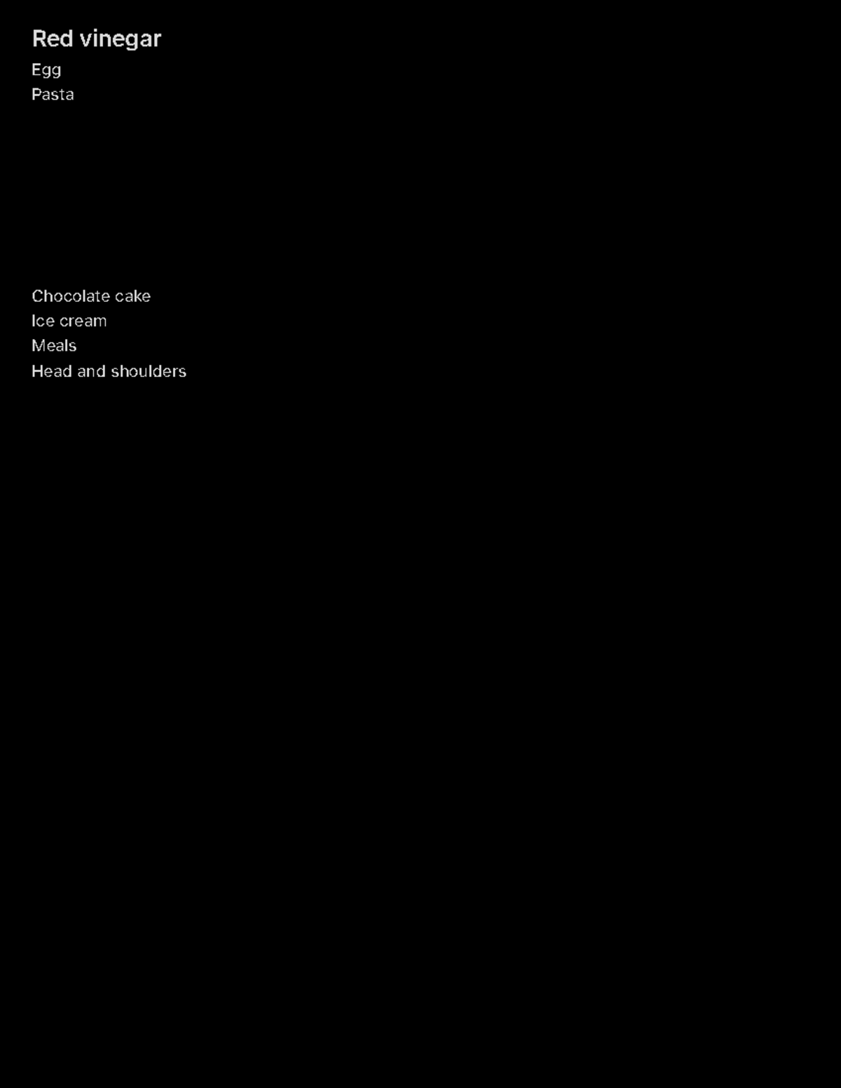 Red vinegar Ingredients Red vinegar Egg Pasta Chocolate cake Ice