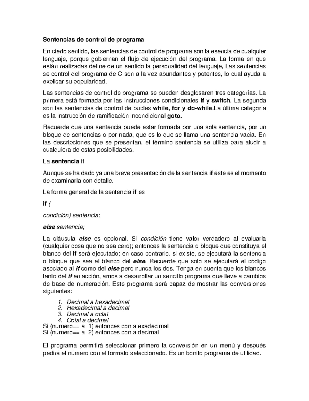 1.3 Sentencias de control - La forma en que están realizadas define de ...