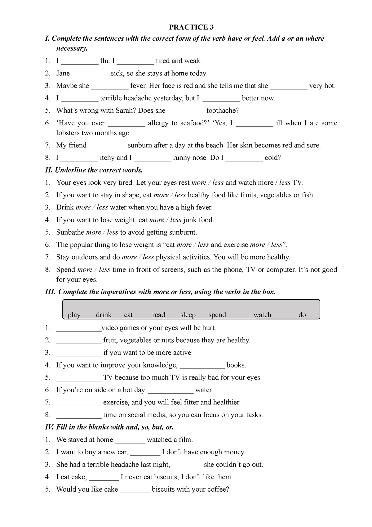 E7 P3 - practice test - PRACTICE 3 I. Complete the sentences with the ...