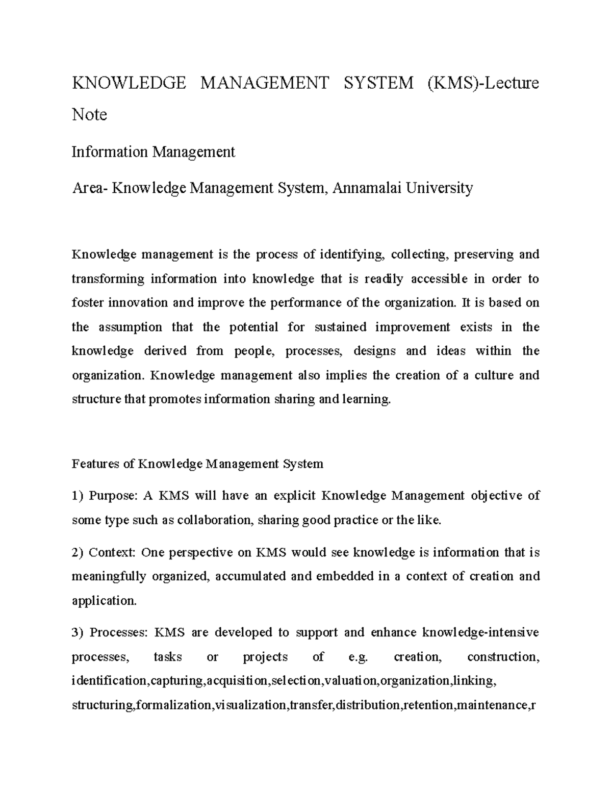 Knowledge Management System - It is based on the assumption that the ...