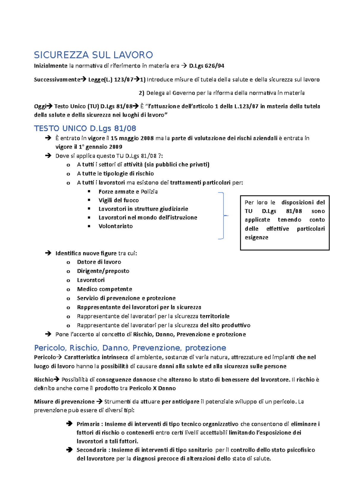 Sicurezza SUL Lavoro - SICUREZZA SUL LAVORO Inizialmente la normativa ...