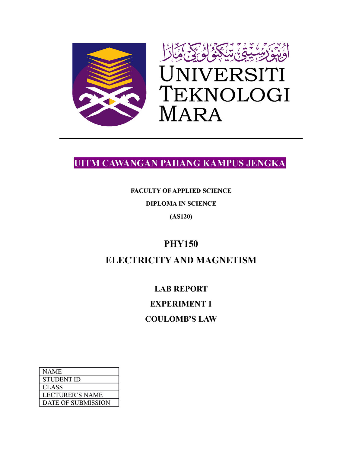 Experiment 1 Coloumb S Law J Uitm Cawangan Pahang Kampus Jengka Faculty Of Applied Science Diploma Studocu