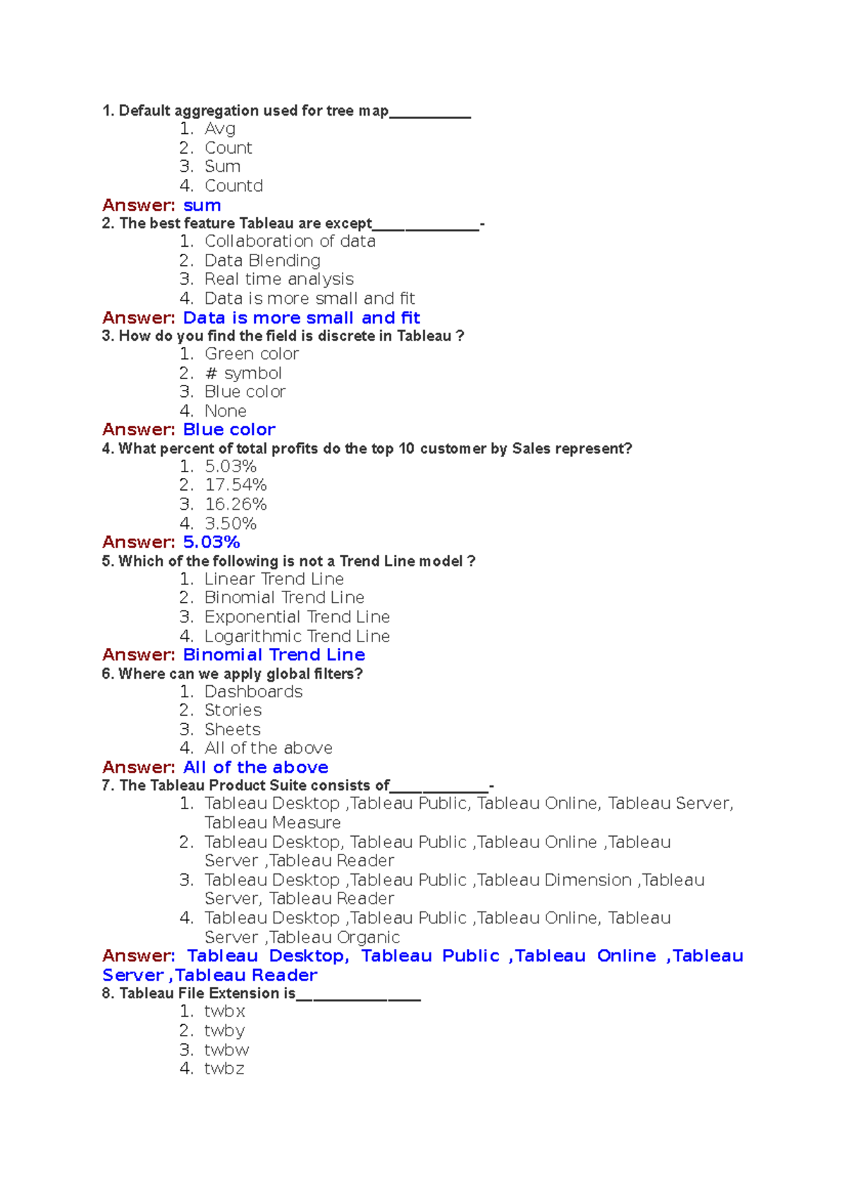 MCQ1 - Tableau MCQ - 1. Default aggregation used for tree map ...