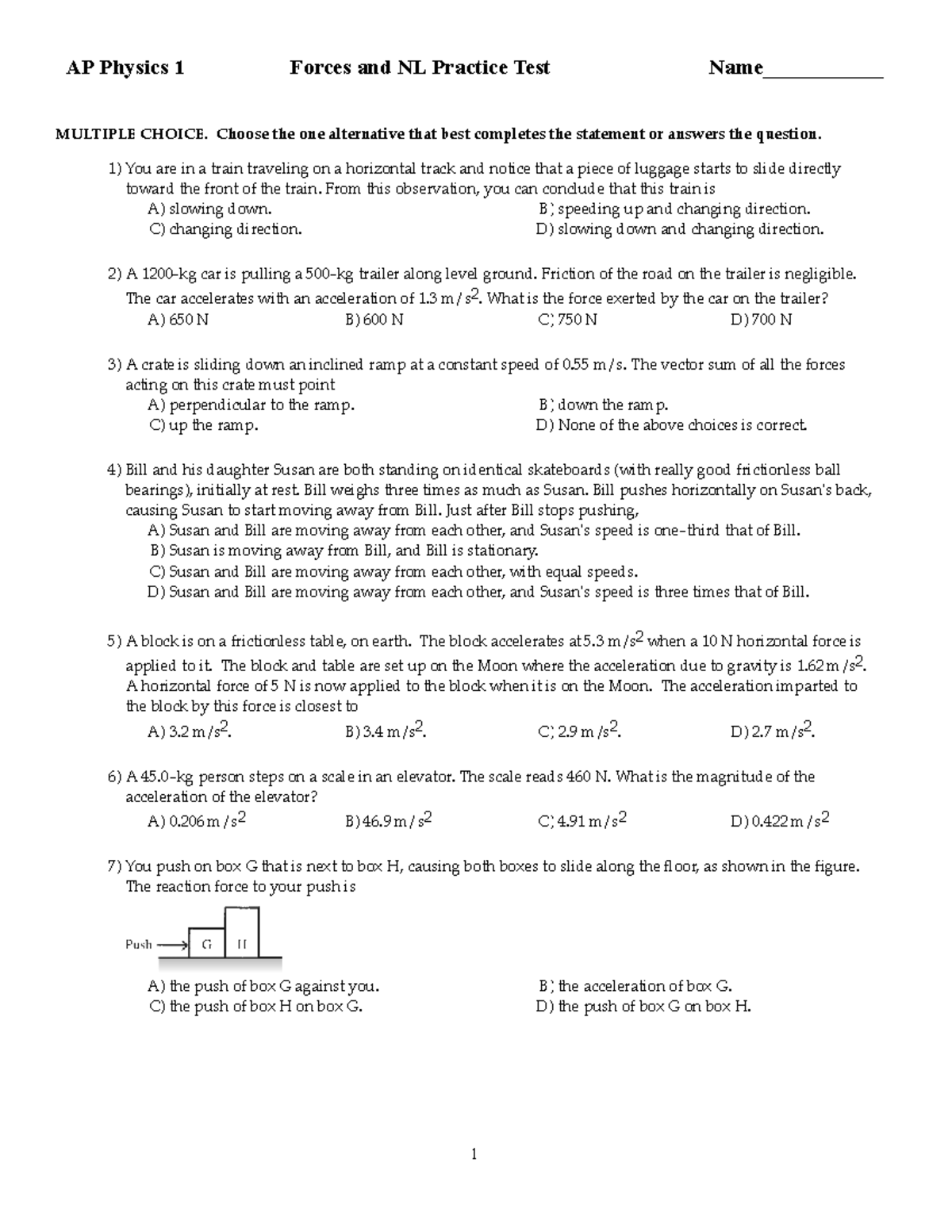 Forces and NL Practice Test - Choose the one alternative that best ...