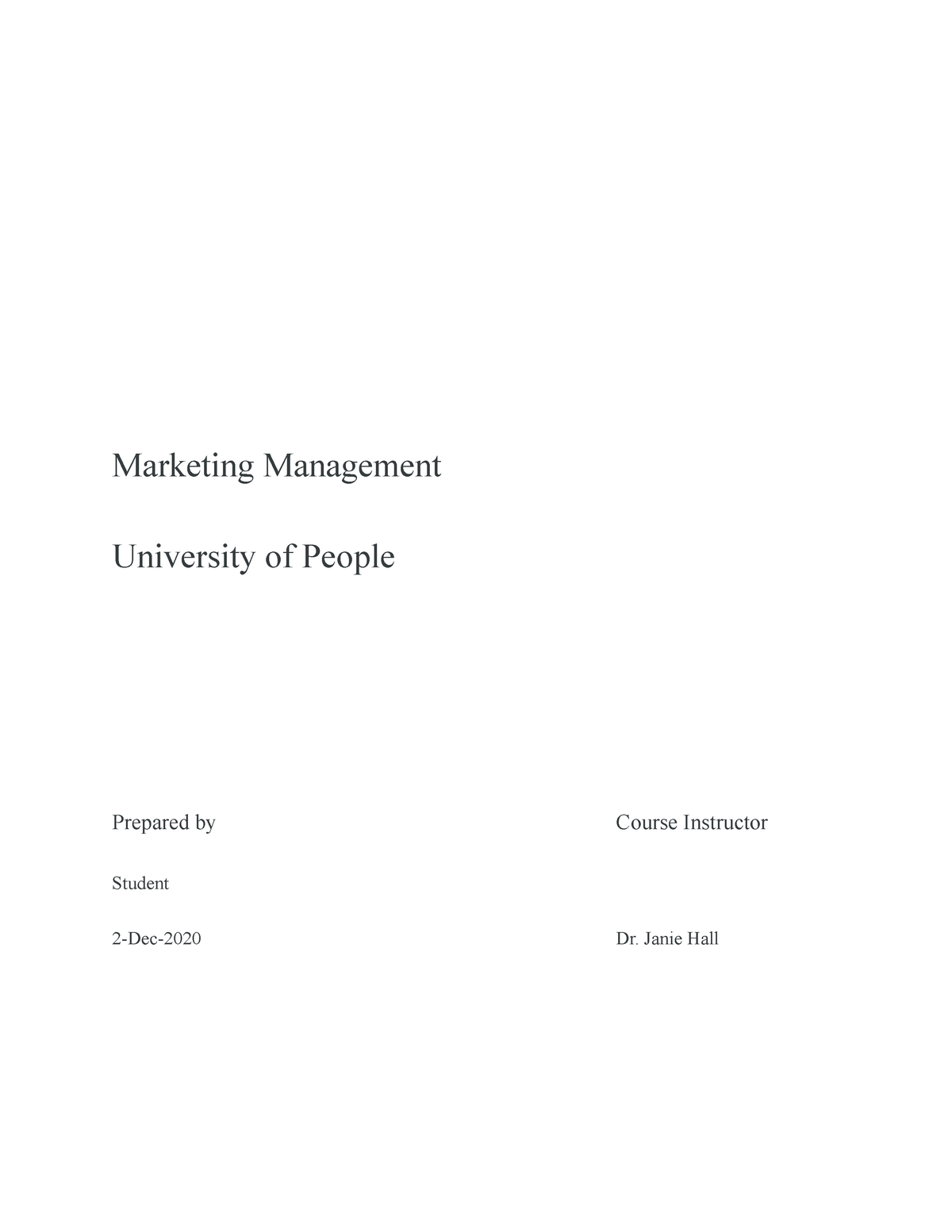 Week 3 Assignment 2-Dec-2020 - Marketing Management University of ...