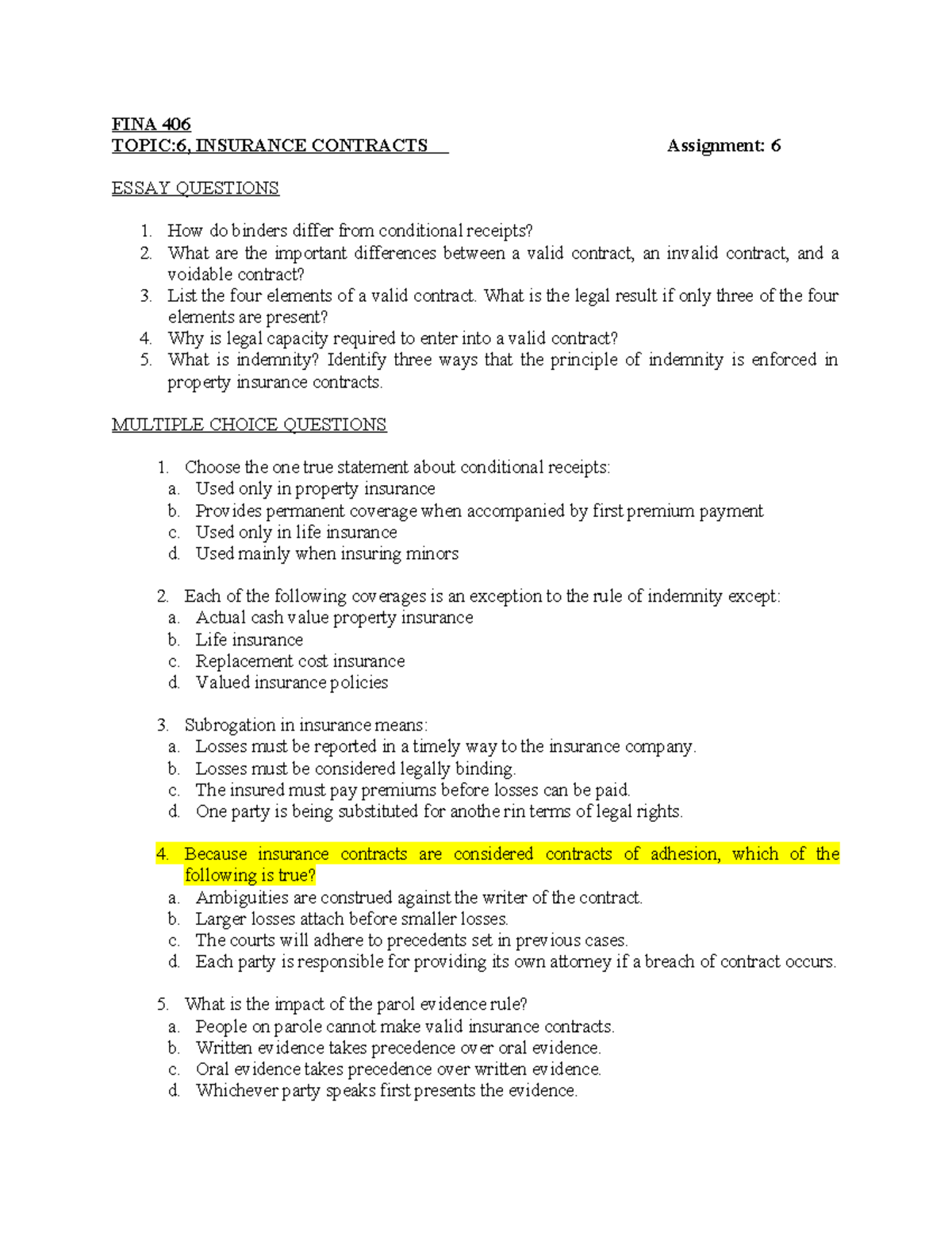 FINA 406 Assgn 6 - FINA 406 TOPIC:6, INSURANCE CONTRACTS Assignment: 6 ...