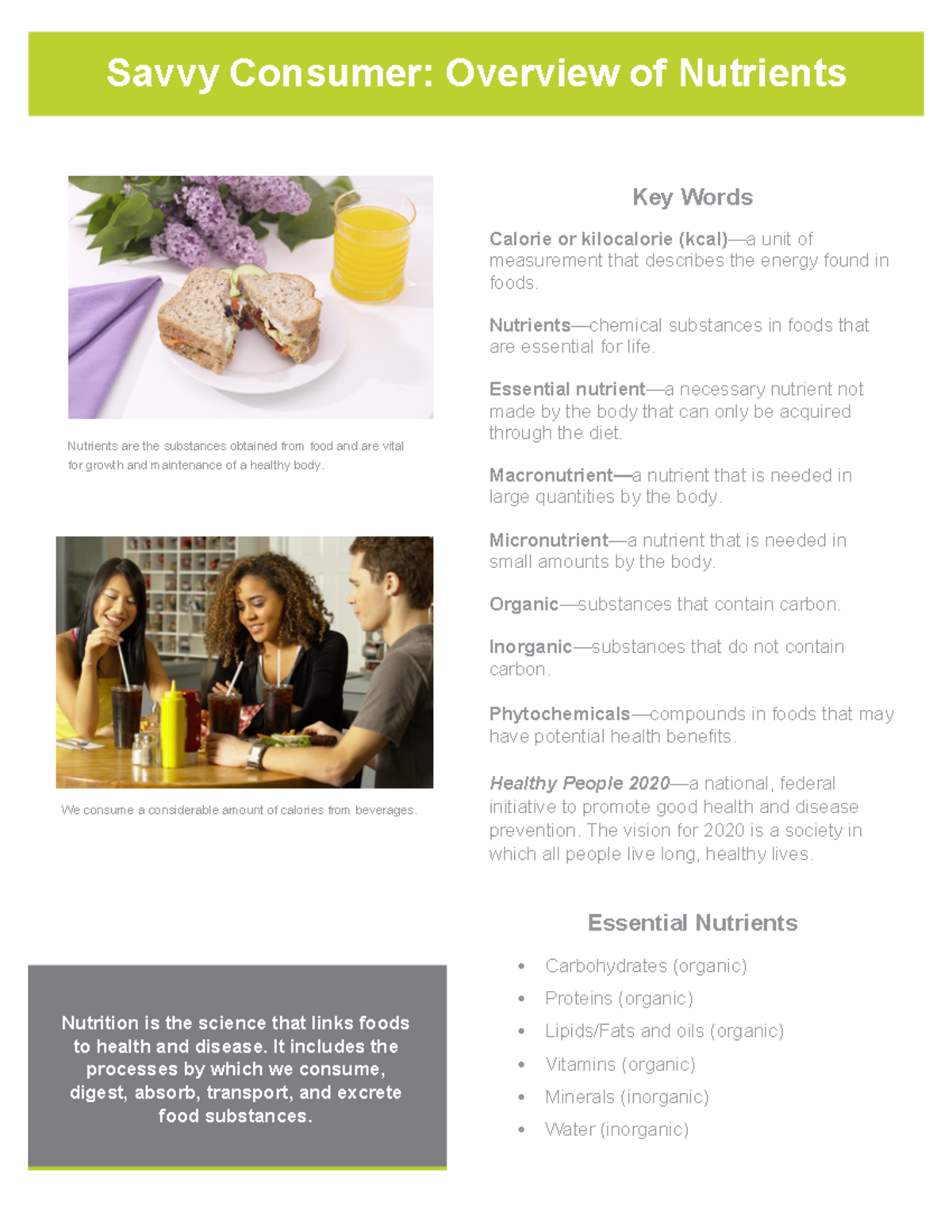 Nutrition Basics Key Words Calorie or kilocalorie (kcal)—a unit of