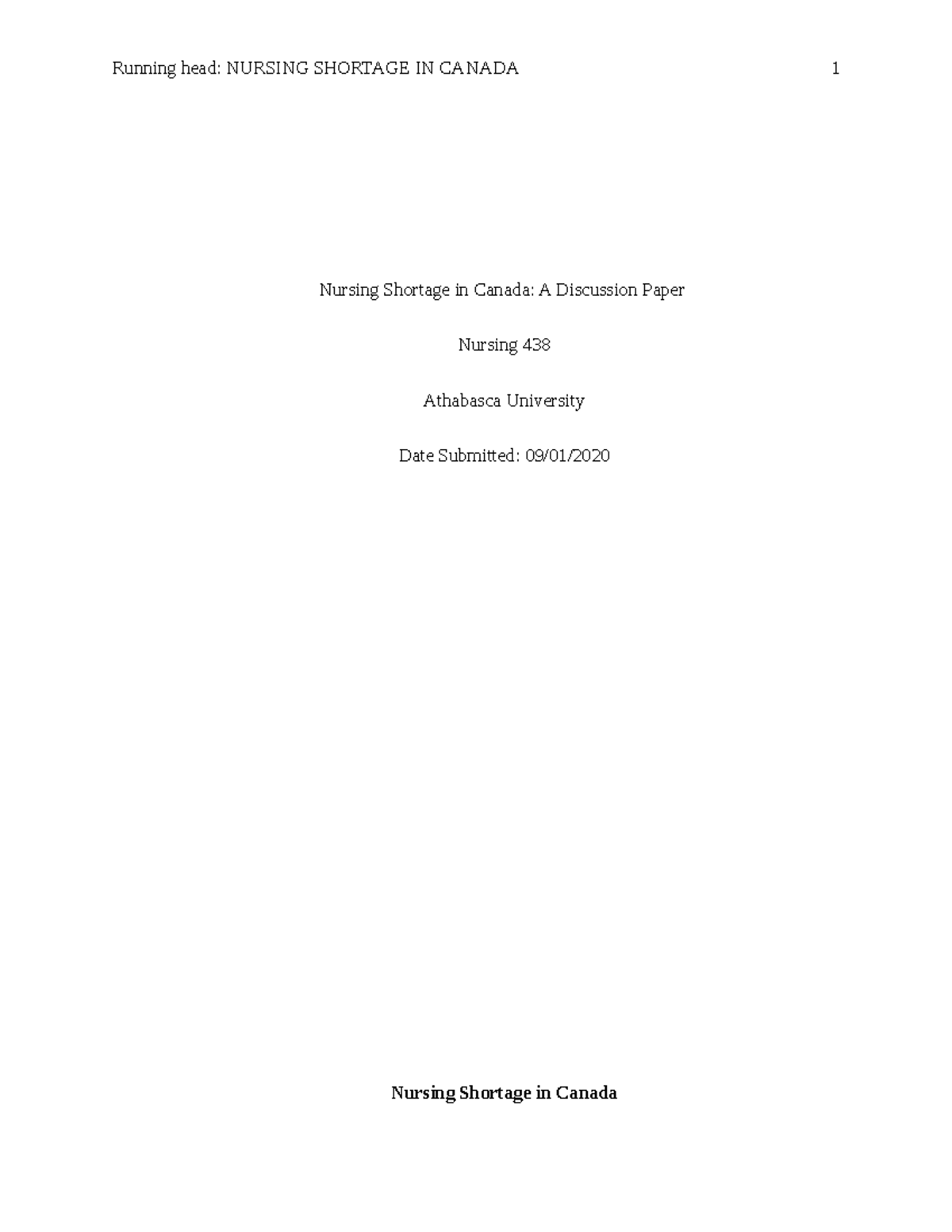 Assignment 2 trends and issues - Nursing Shortage in Canada: A ...