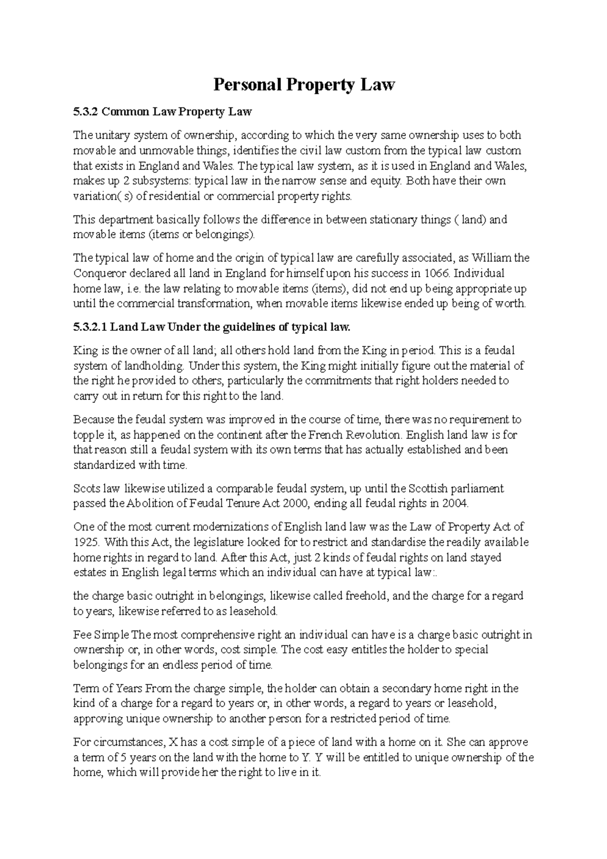 Personal Property Law The unitary system of ownership, according to