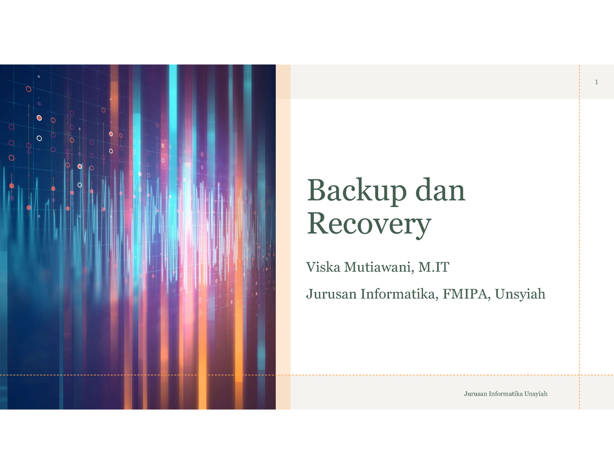 Materi Backup Dan Recovery - Backup Dan Recovery Viska Mutiawani, M ...