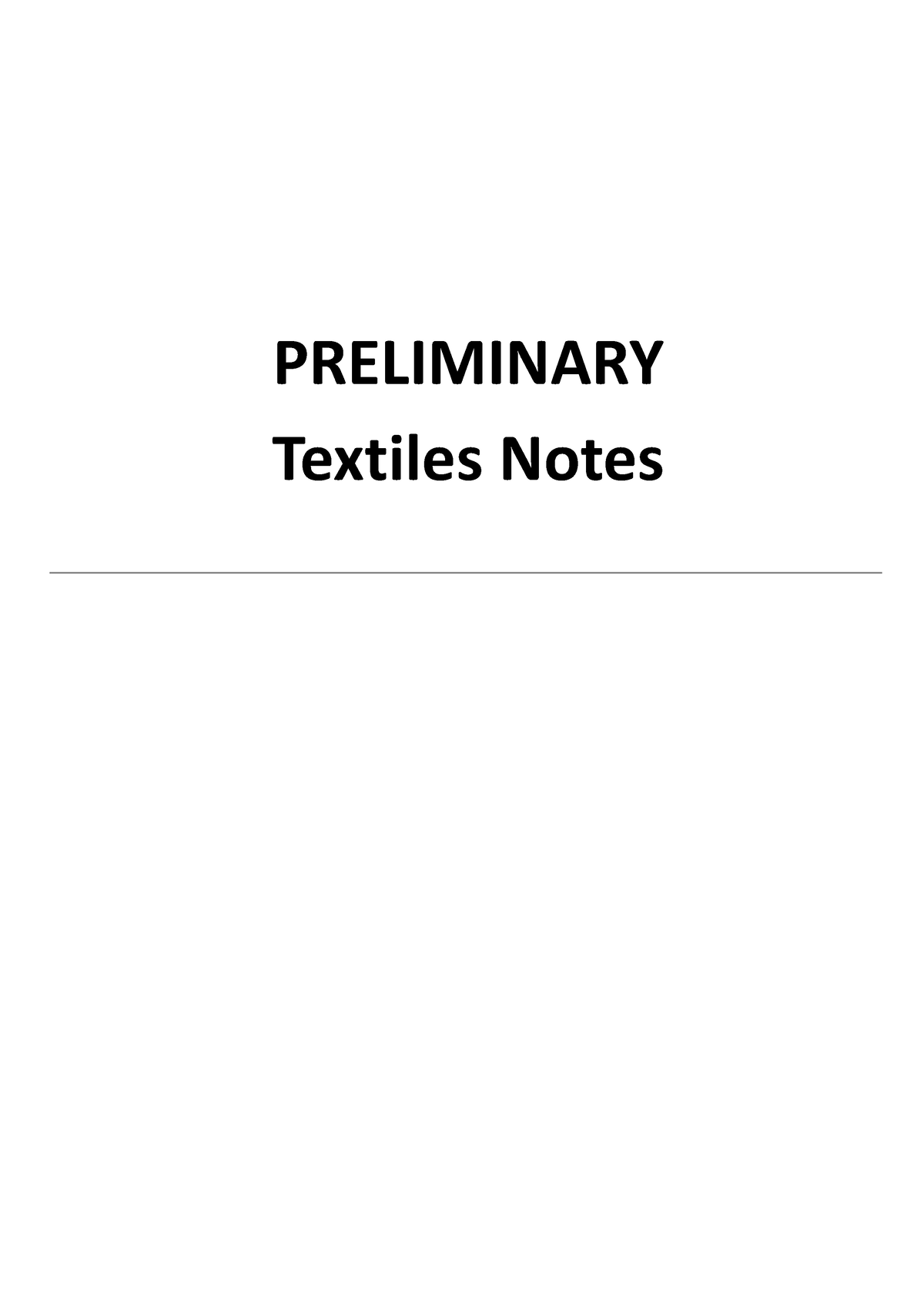 Prelim Textiles - 2022 - PRELIMINARY Textiles Notes Topic/Syllabus ...