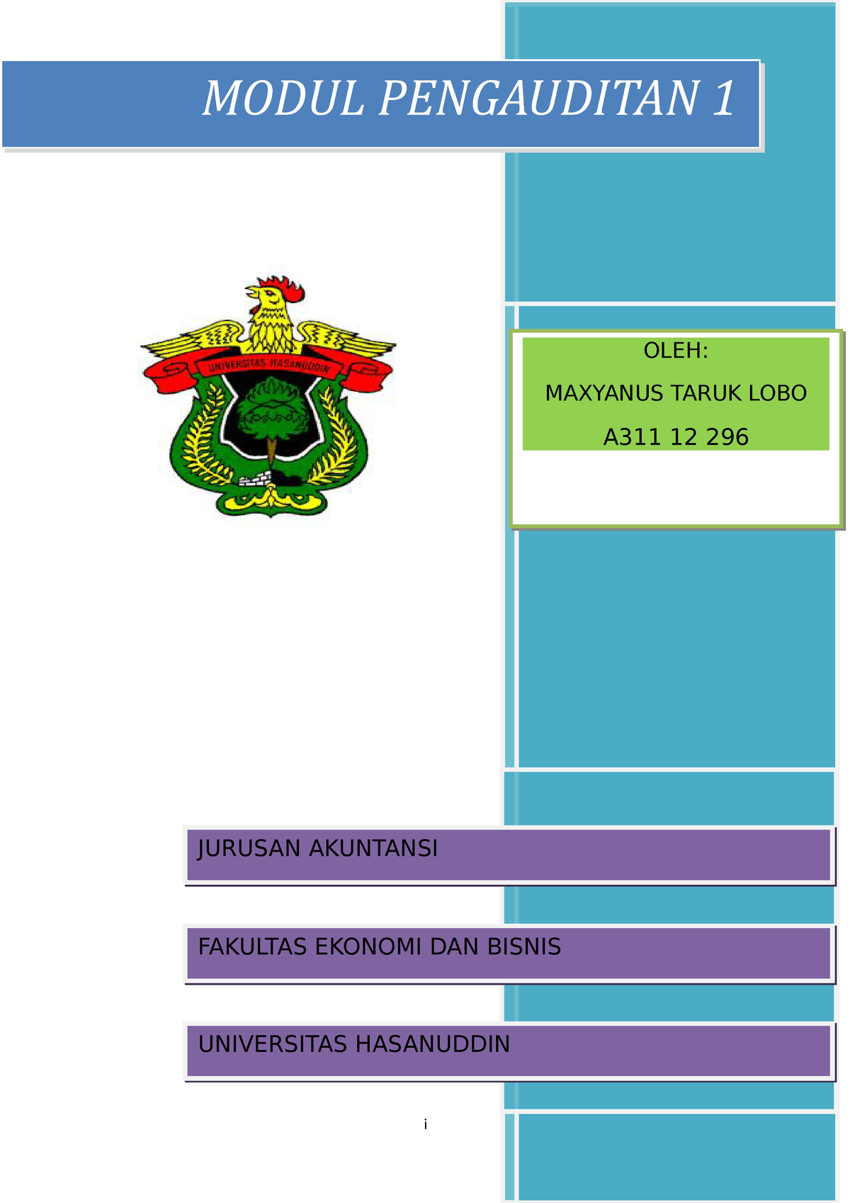 Modul Pengauditan 1 - I MODUL PENGAUDITAN 1 OLEH: MAXYANUS TARUK LOBO ...