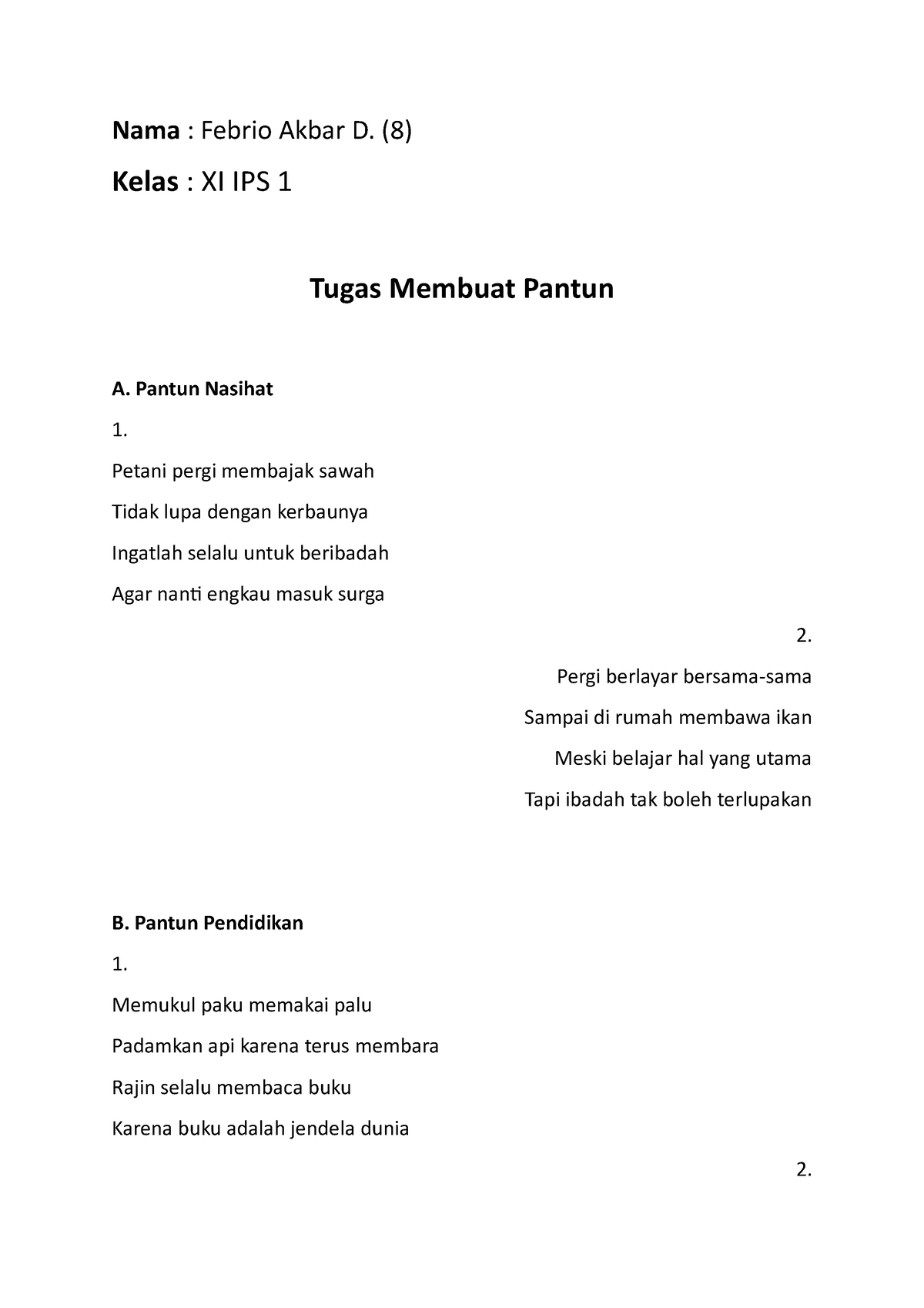 Tugas Pantun - Butuh - Nama : Febrio Akbar D. (8) Kelas : XI IPS 1 ...