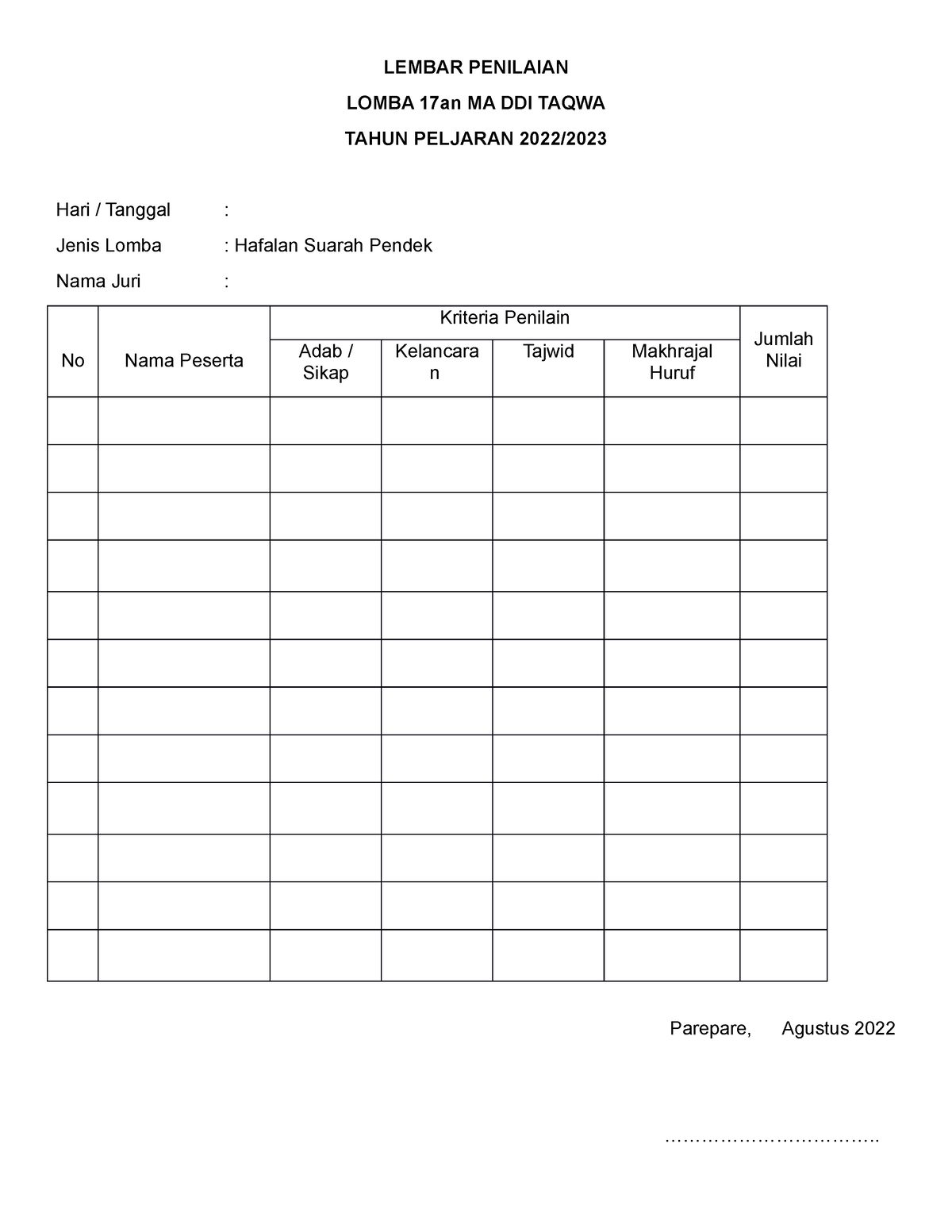 Lembar Penilaian lomba - LOMBA 17an MA DDI TAQWA TAHUN PELJARAN 2022/ Hari / Tanggal : Jenis ...