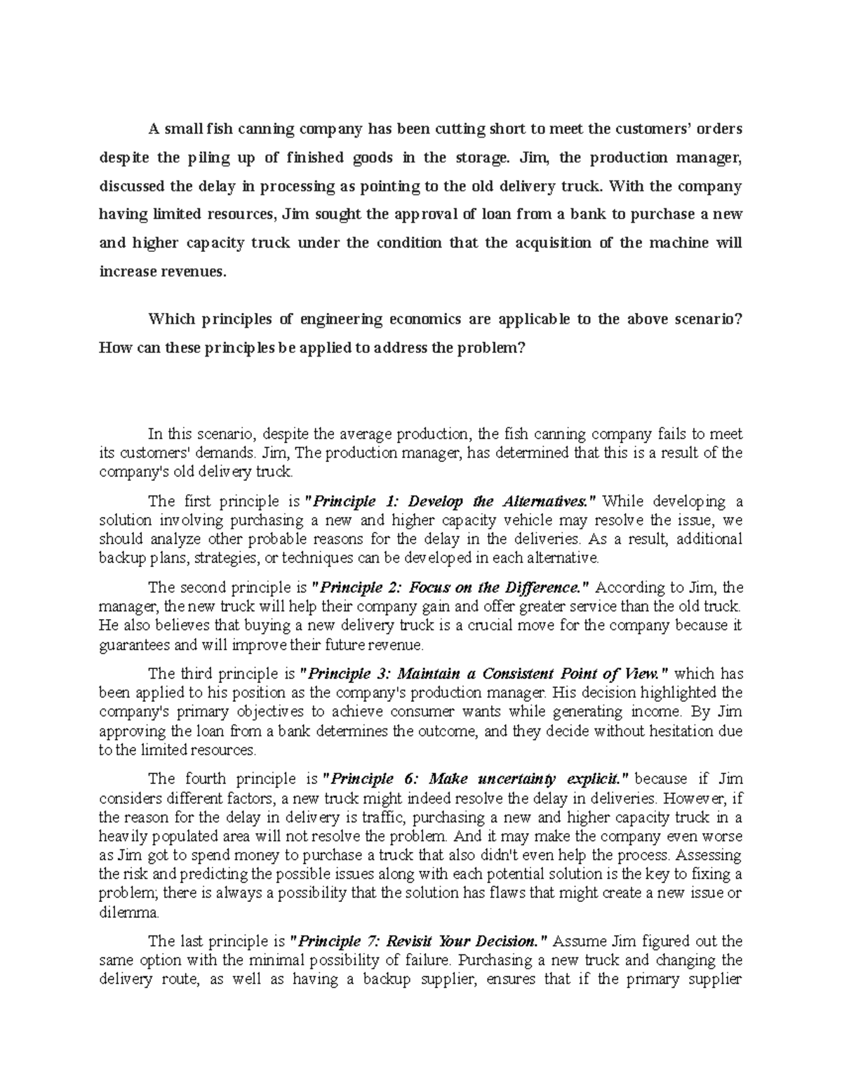 Engineering Economics A small fish canning company has been cutting