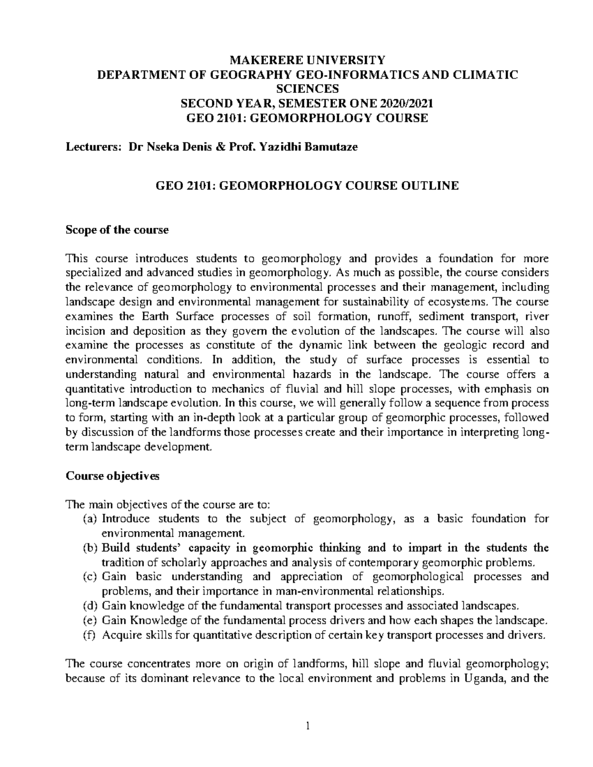 Geomorphology 2020 2021 MAKERERE UNIVERSITY DEPARTMENT OF GEOGRAPHY