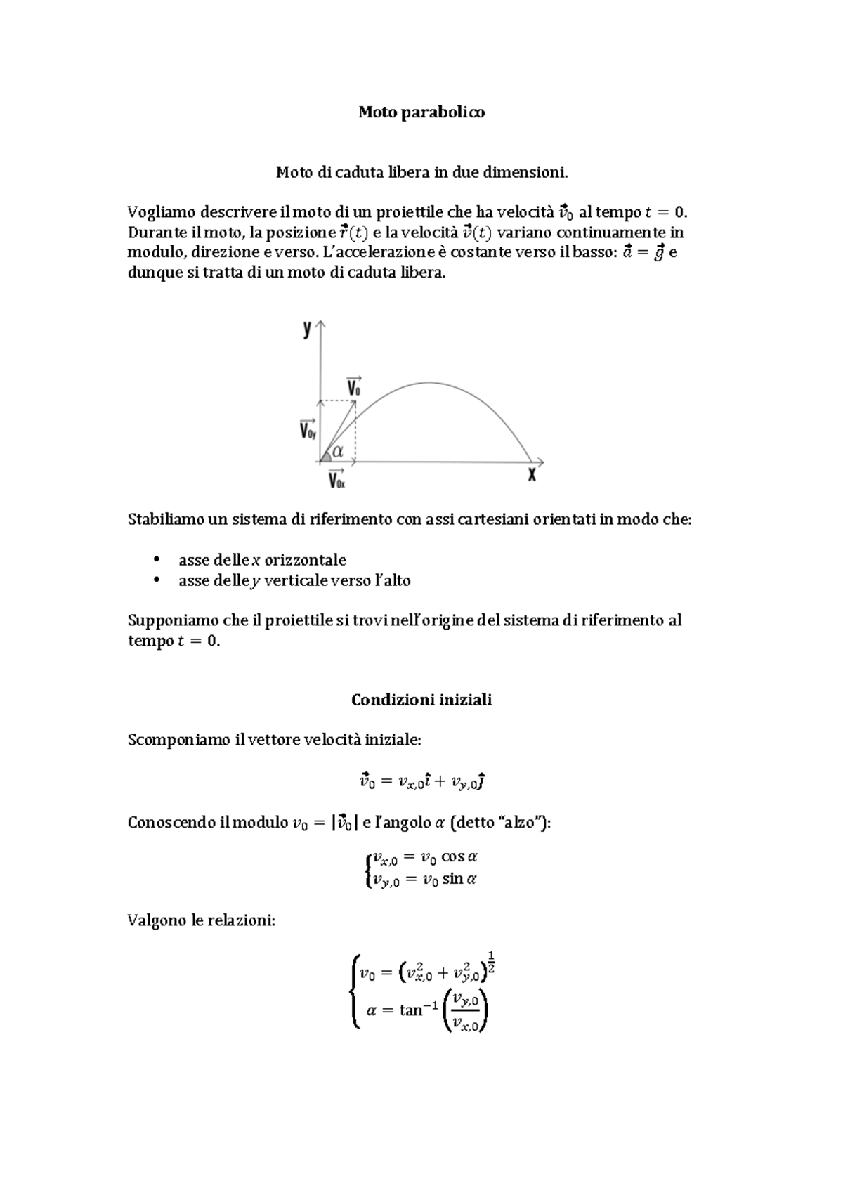 Moto parabolico - Vogliamo descrivere il moto di un proiettile che ha ...