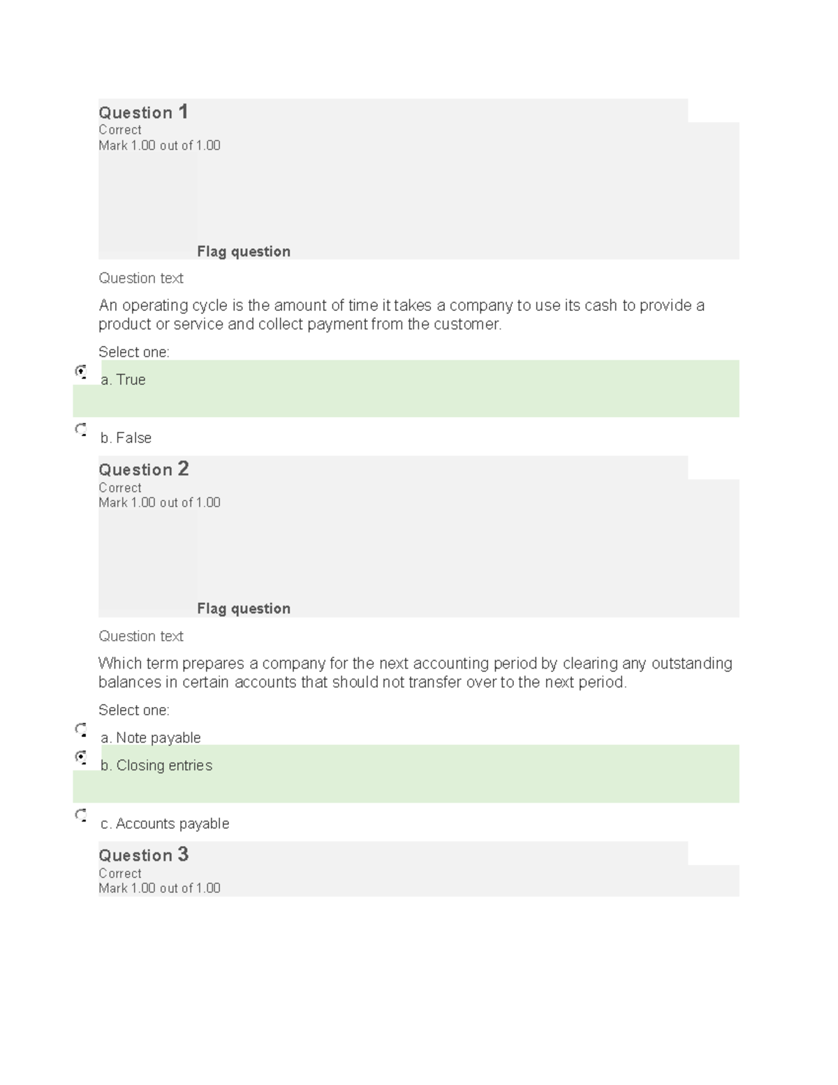 BUS 1102 Unit 3 - Self Quiz - Question 1 Correct Mark 1 out of 1. Flag ...