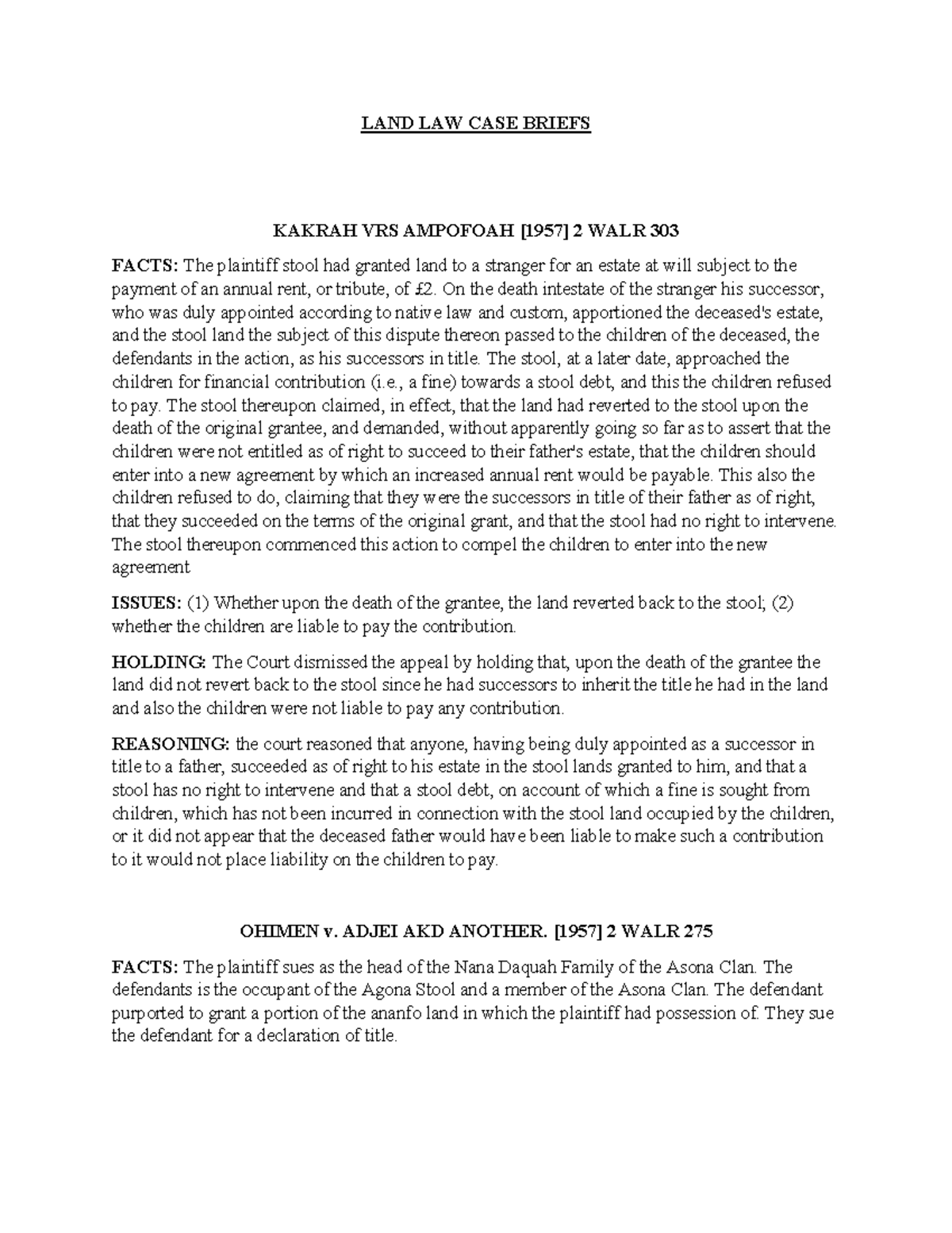 LAND LAW CASE Briefs LAND LAW CASE BRIEFS KAKRAH VRS AMPOFOAH [1957