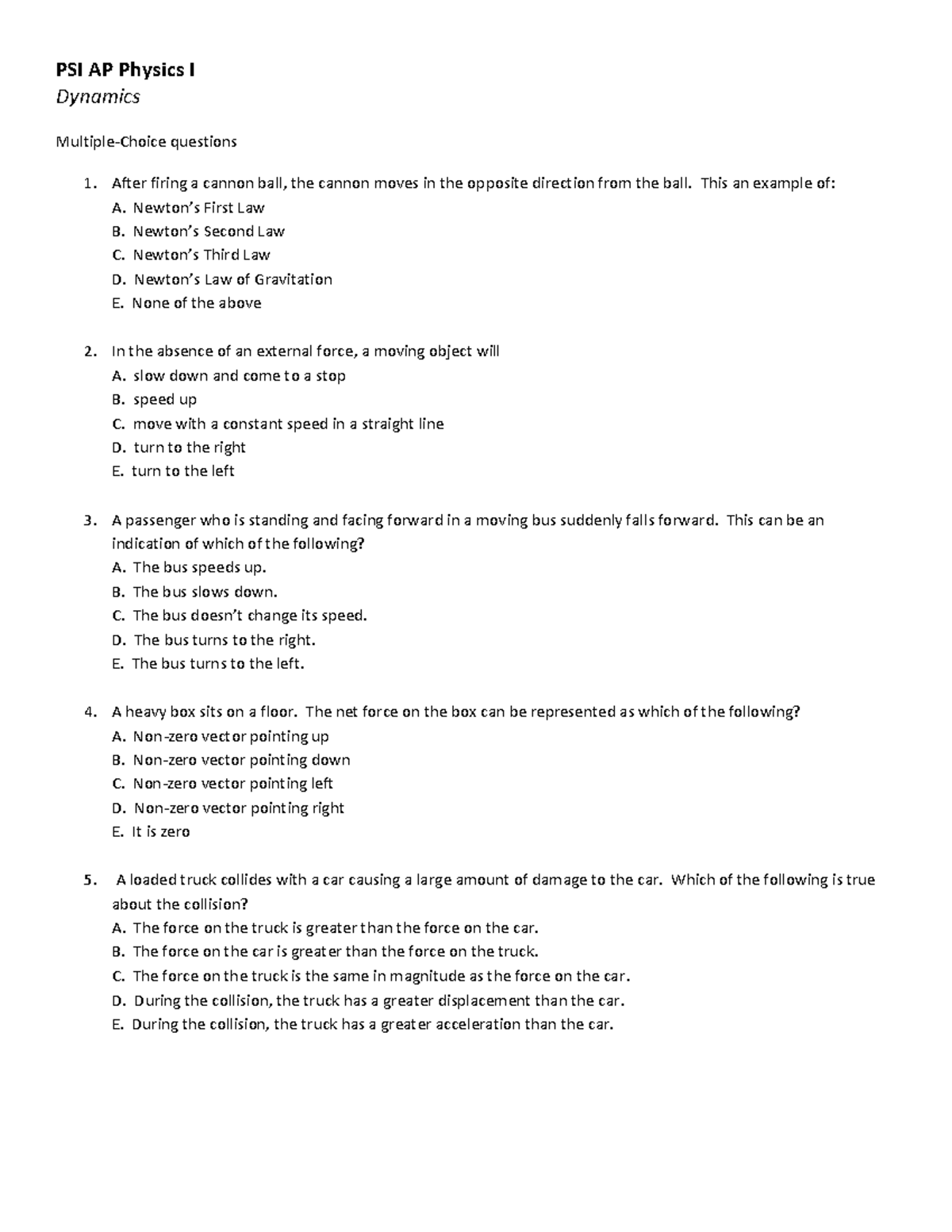 Dynamics - N/A - PSI AP Physics I Dynamics Multiple-Choice questions 1 ...