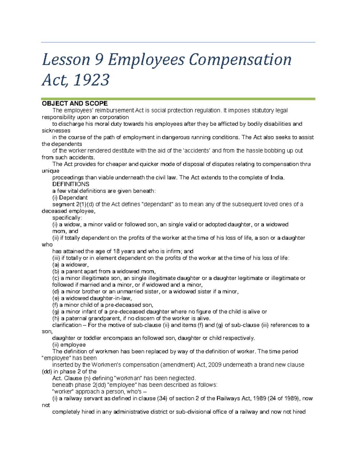 Lesson 9 Employees Compensation Act It imposes statutory legal