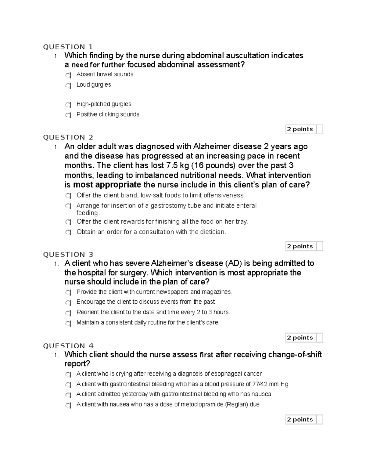 Unit 5 for Medical Surgical - QUESTION 1 1. Which finding by the nurse ...