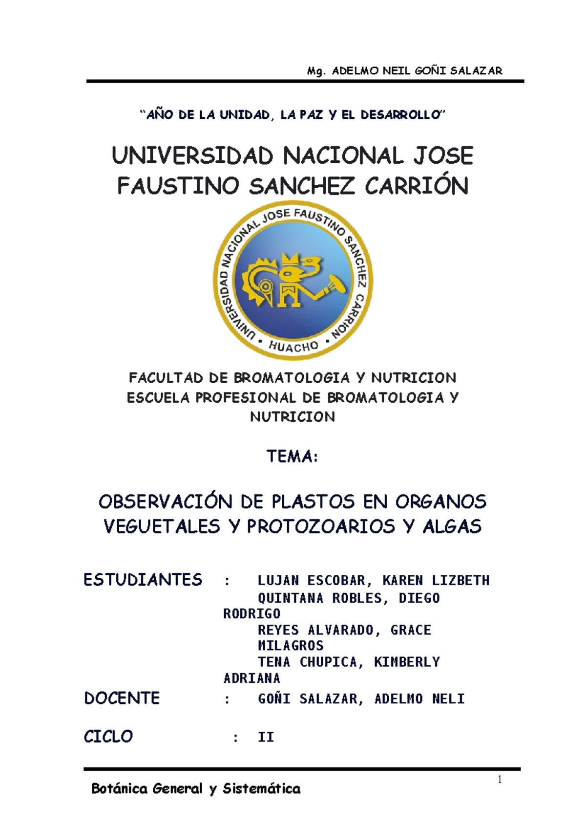 Botanica Practica 03 “aÑo De La Unidad La Paz Y El Desarrollo” Universidad Nacional Jose 6655