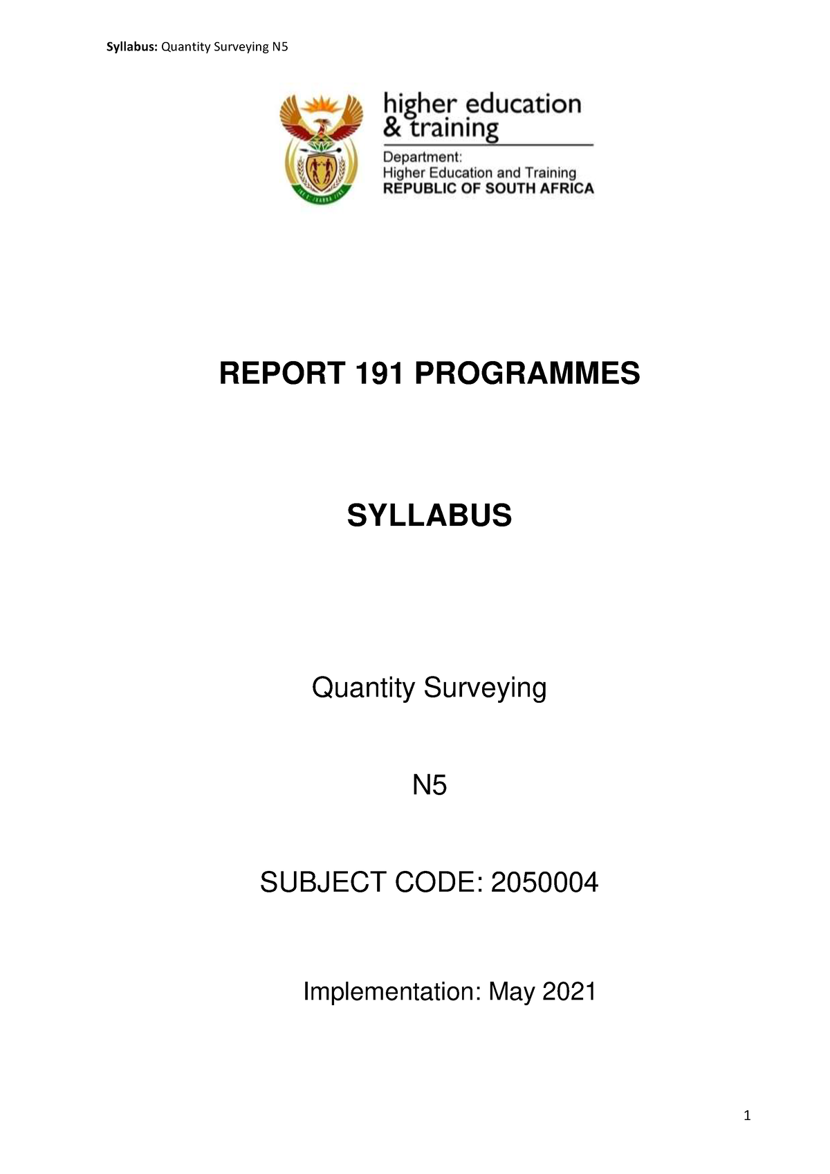 N5 Quantity Surveying A study guide REPORT 191 PROGRAMMES SYLLABUS