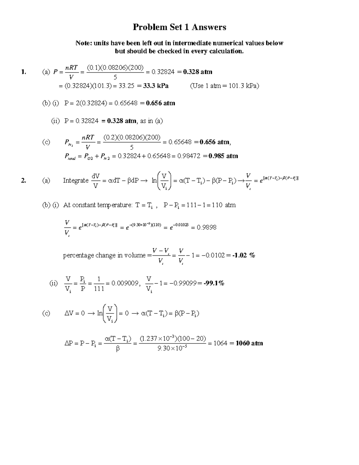Tutorial work - problem set 1 - Problem Set 1 Answers Note: units have ...
