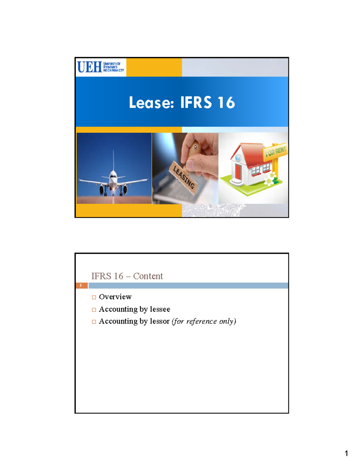 Topic 6 - Leases IFRS 16 (Eng) V2022 - Lease: IFRS 16 1 IFRS 16 ...