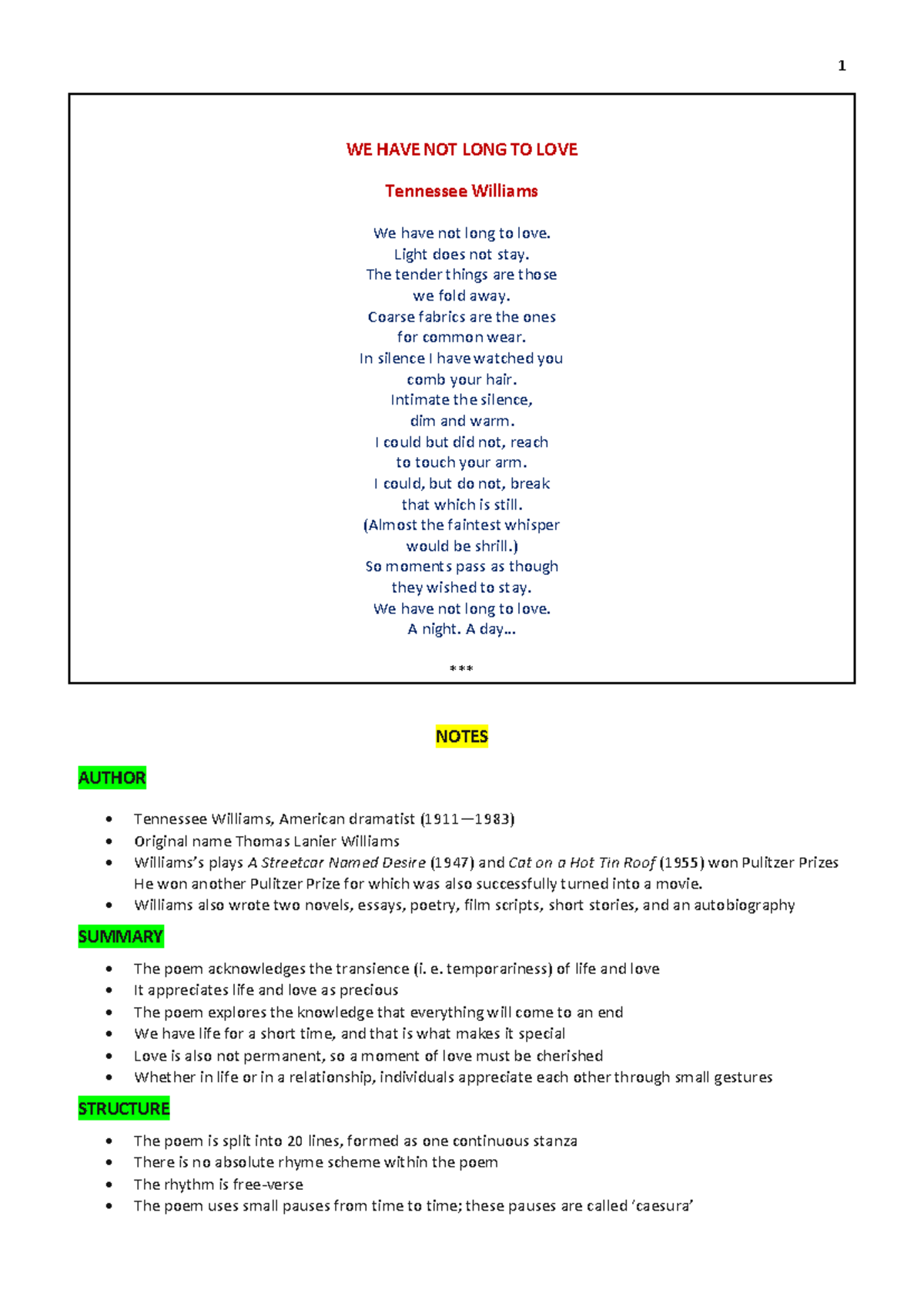 Eng 04D Williams WHNLt L TextNotes 1 WE HAVE NOT LONG TO LOVE