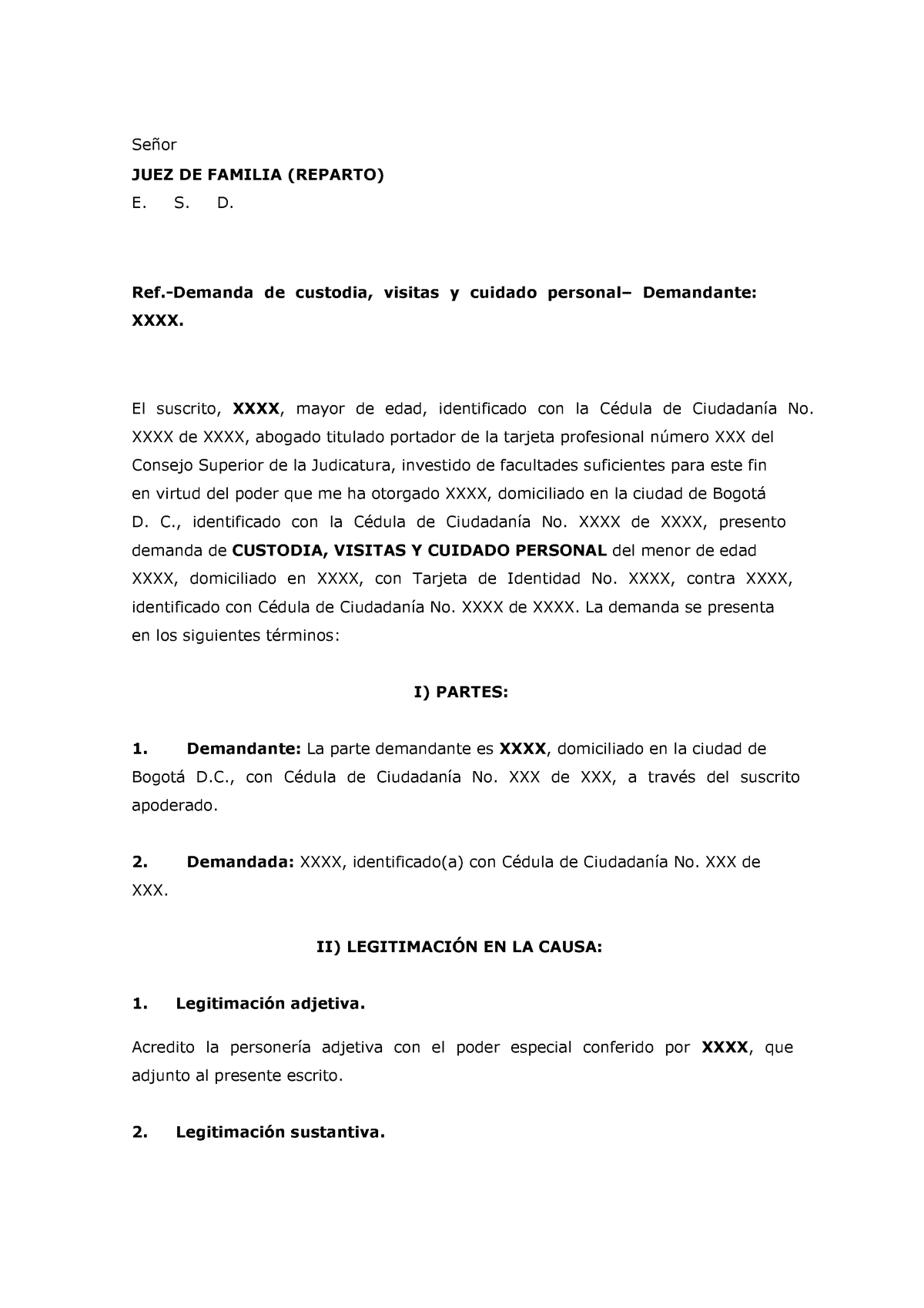 Modelo demanda de visitas custodia y cuidado personal - Señor JUEZ DE  FAMILIA (REPARTO) E. S. D. - Studocu