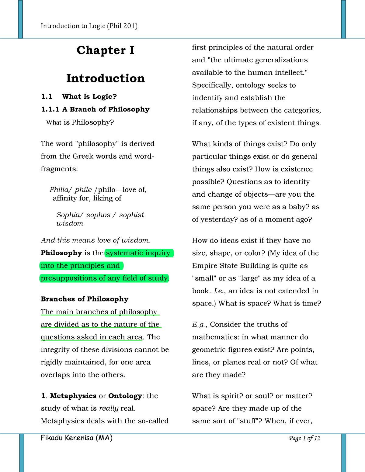 Logic Chapter 1 - Notes - Chapter I Introduction 1 What Is Logic? 1.1 A ...