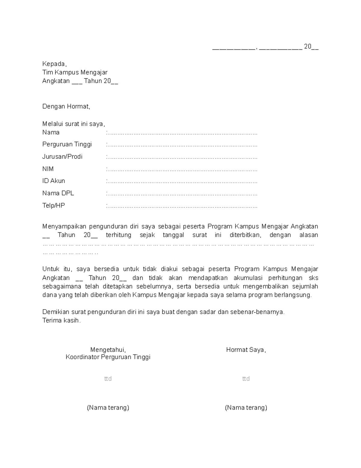 Format Surat Pengunduran Diri - __________, ____________ 20 Kepada, Tim