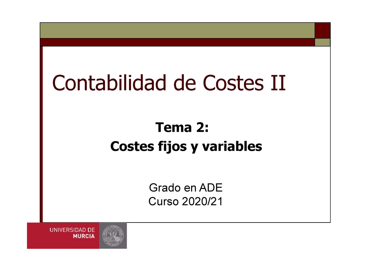 Tema 02 Presentación Costes Fijos Y Variables Contabilidad De Costes