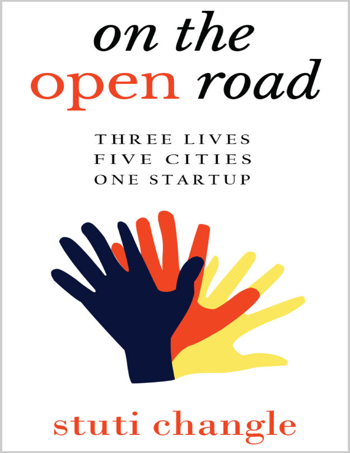 on-the-open-road-on-the-open-road-three-lives-five-cities-one-startup