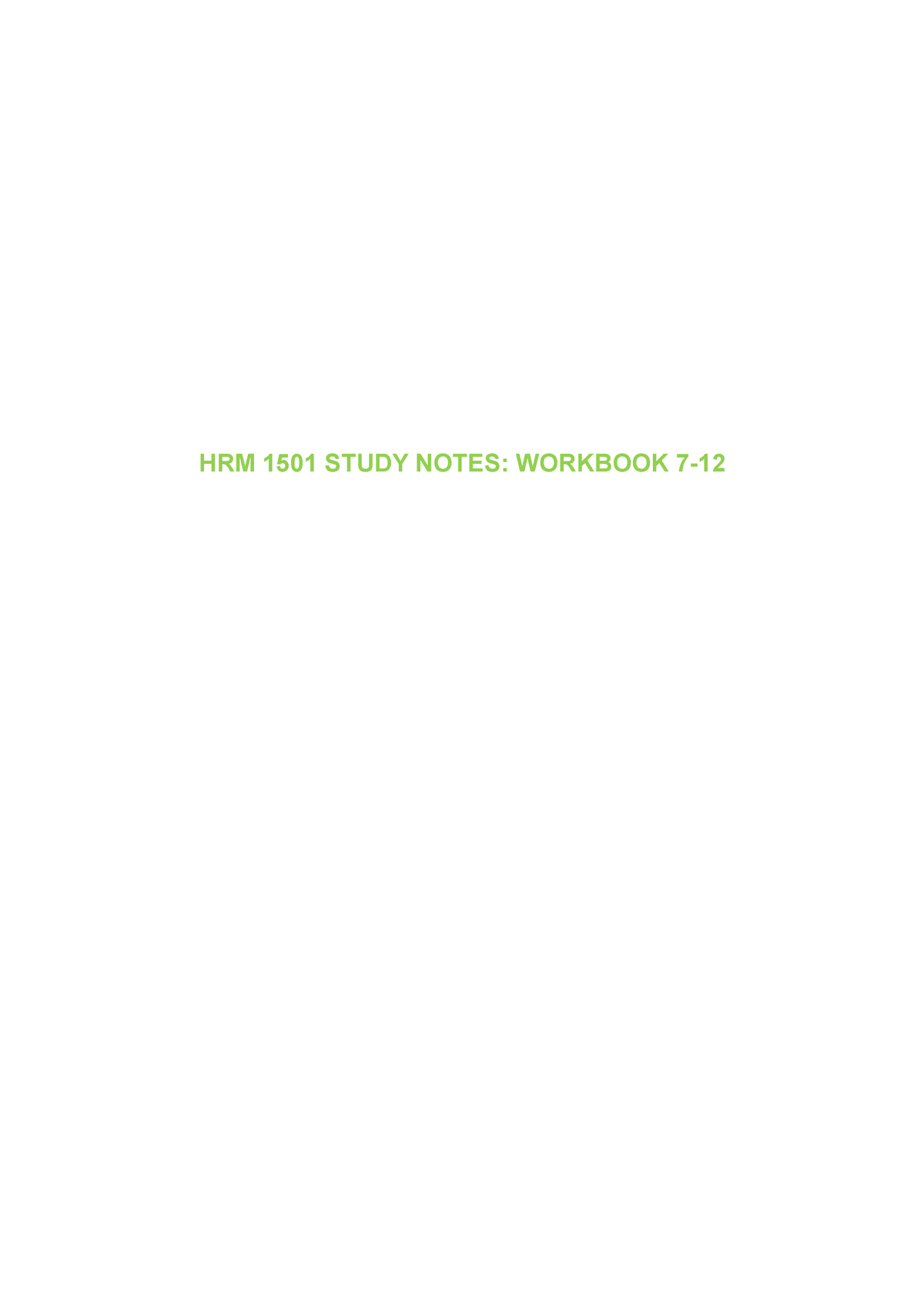 HRM 1501 Study Notes - Workbook 1-7 - HRM 1501 STUDY NOTES: WORKBOOK 7 ...