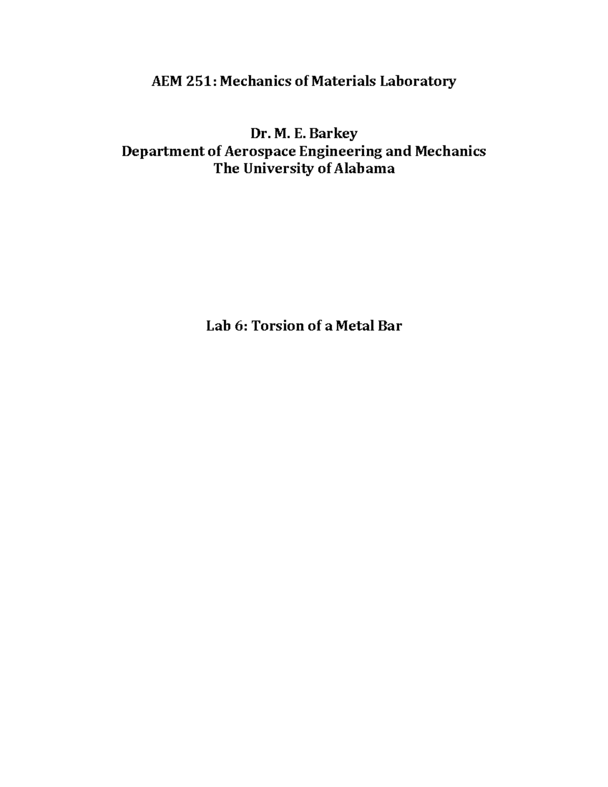 Lab 6 Torsion Lab Report for Lab 4 AEM 251 Mechanics of Materials