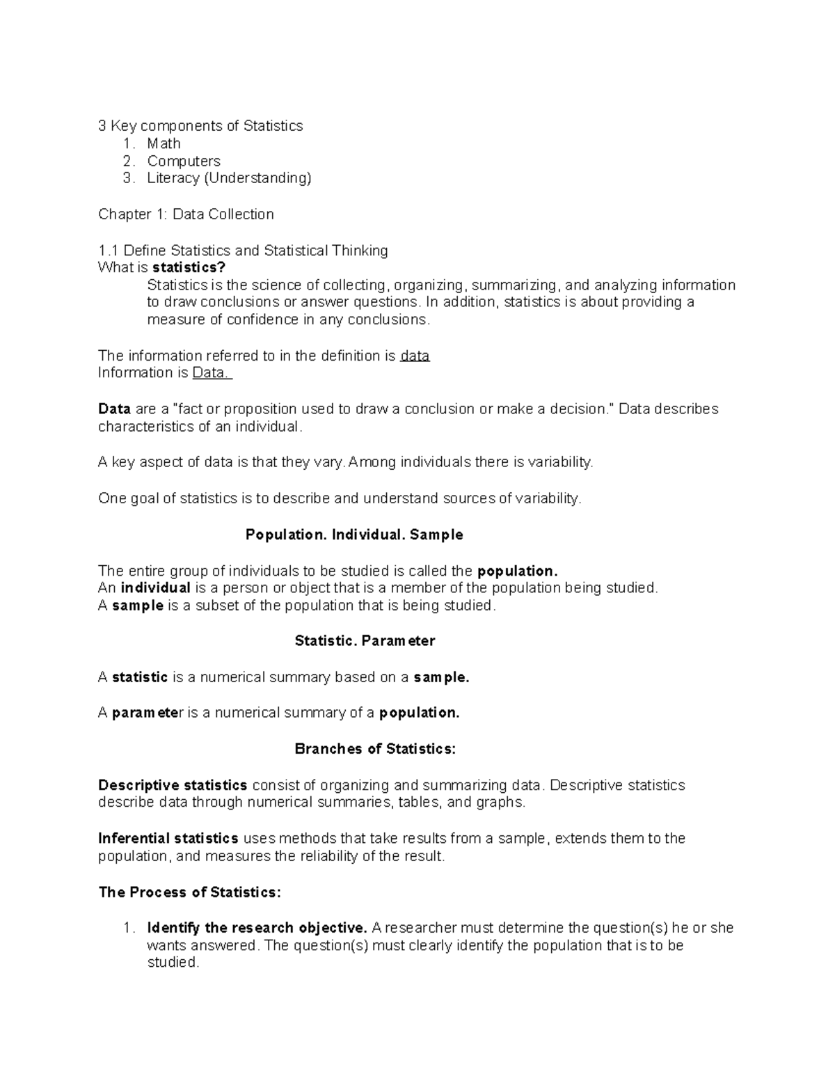 August 20th 2018 - 3 Key components of Statistics 1. Math 2. Computers ...