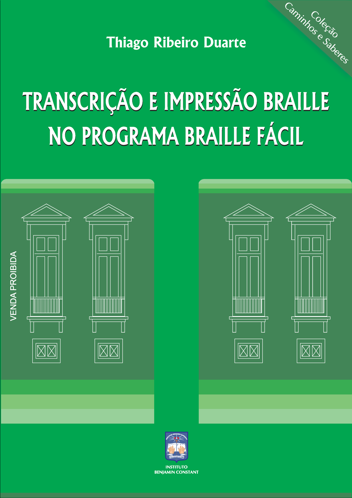 Apostila Transcricao Braille facil TRANSCRIÇÃO E IMPRESSÃO BRAILLE NO