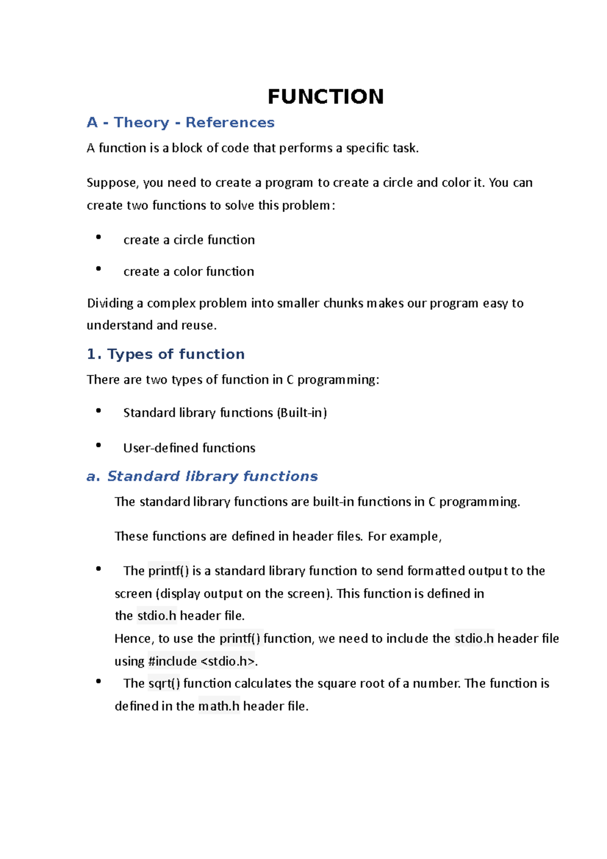 DFunction good FUNCTION A Theory References A function is a block of code that performs