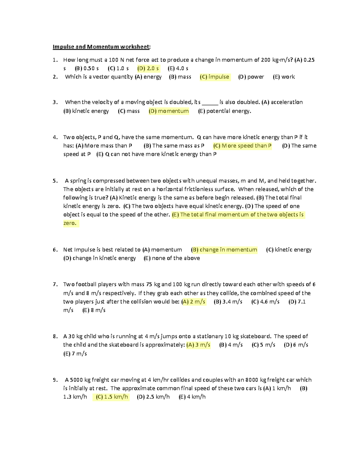 Impulse and Momentum worksheet - Impulse and Momentum worksheet: How long  must a 100 N net force act - Studocu