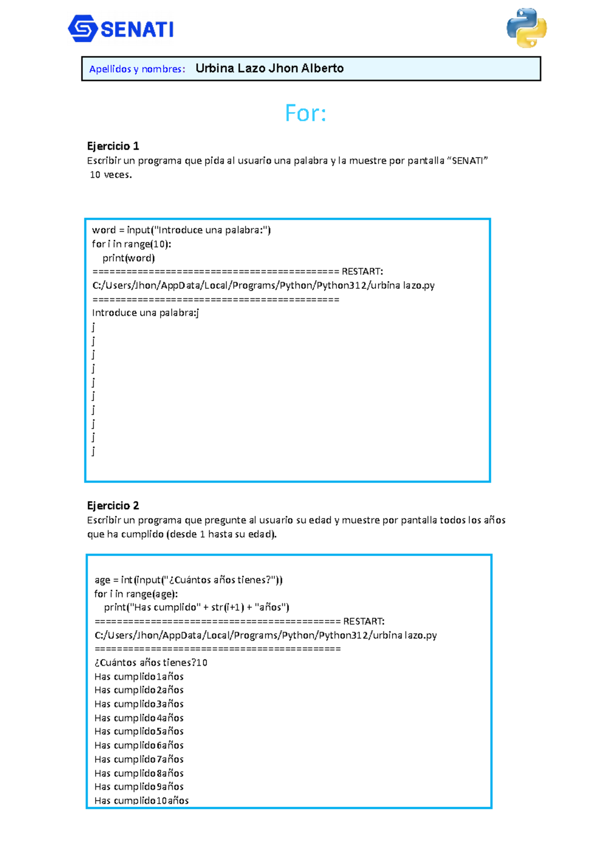 Practica For Resuelto - For: Ejercicio 1 Escribir Un Programa Que Pida ...