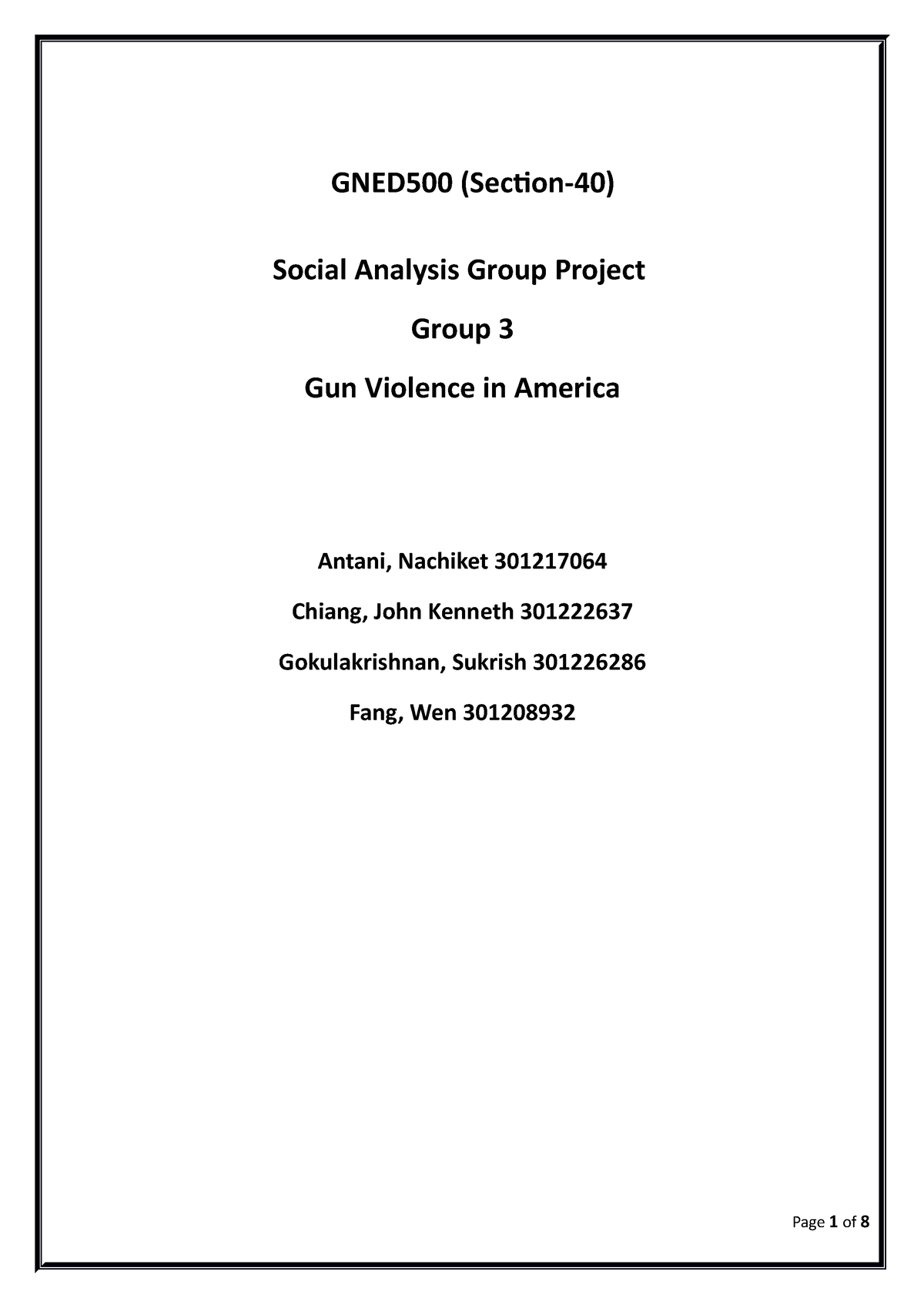 Gned Project Group 3 Gned500 Section 40 Social Analysis Group Project Group 3 Gun Violence 0099